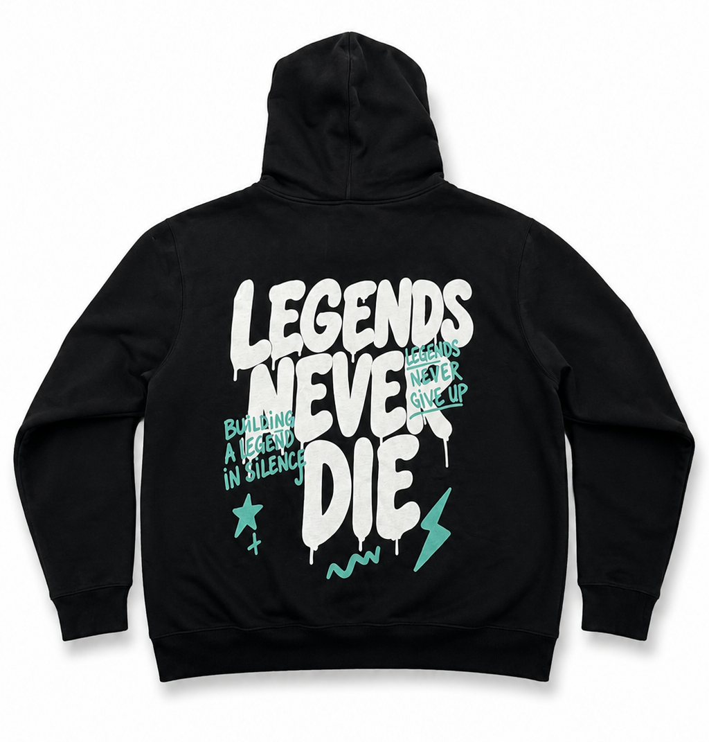 Hoodie Legends Never Die