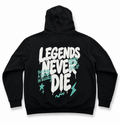 Hoodie Legends Never Die