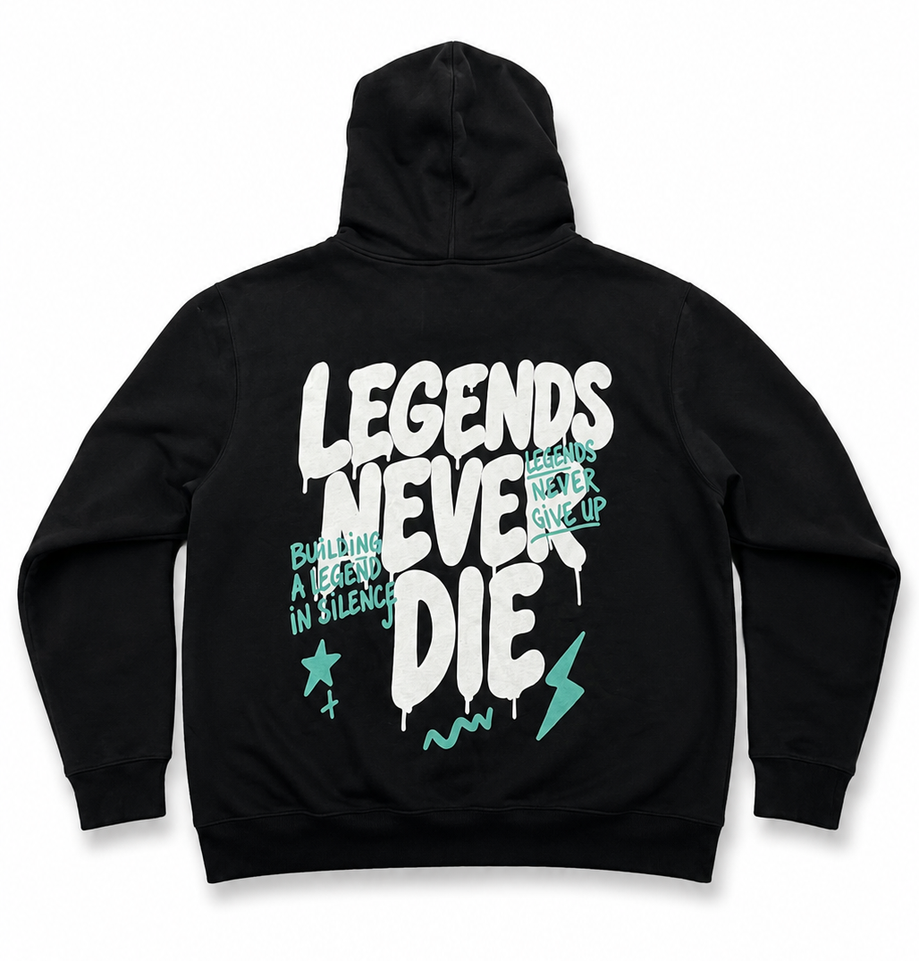 Hoodie Legends Never Die